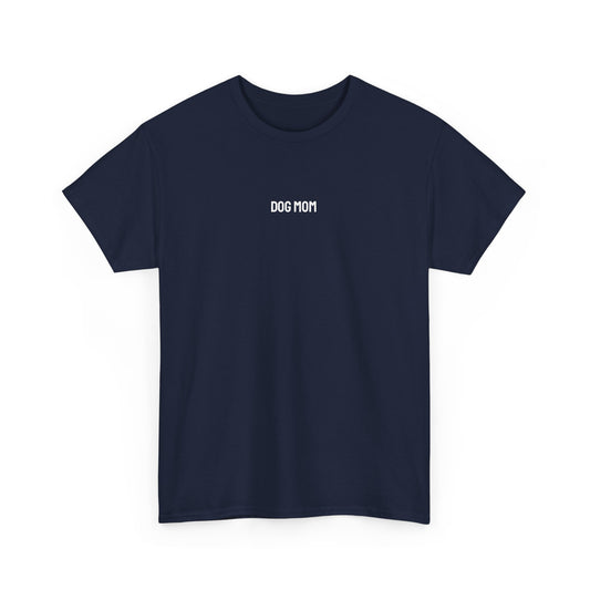 T-Shirt, Dog Mom