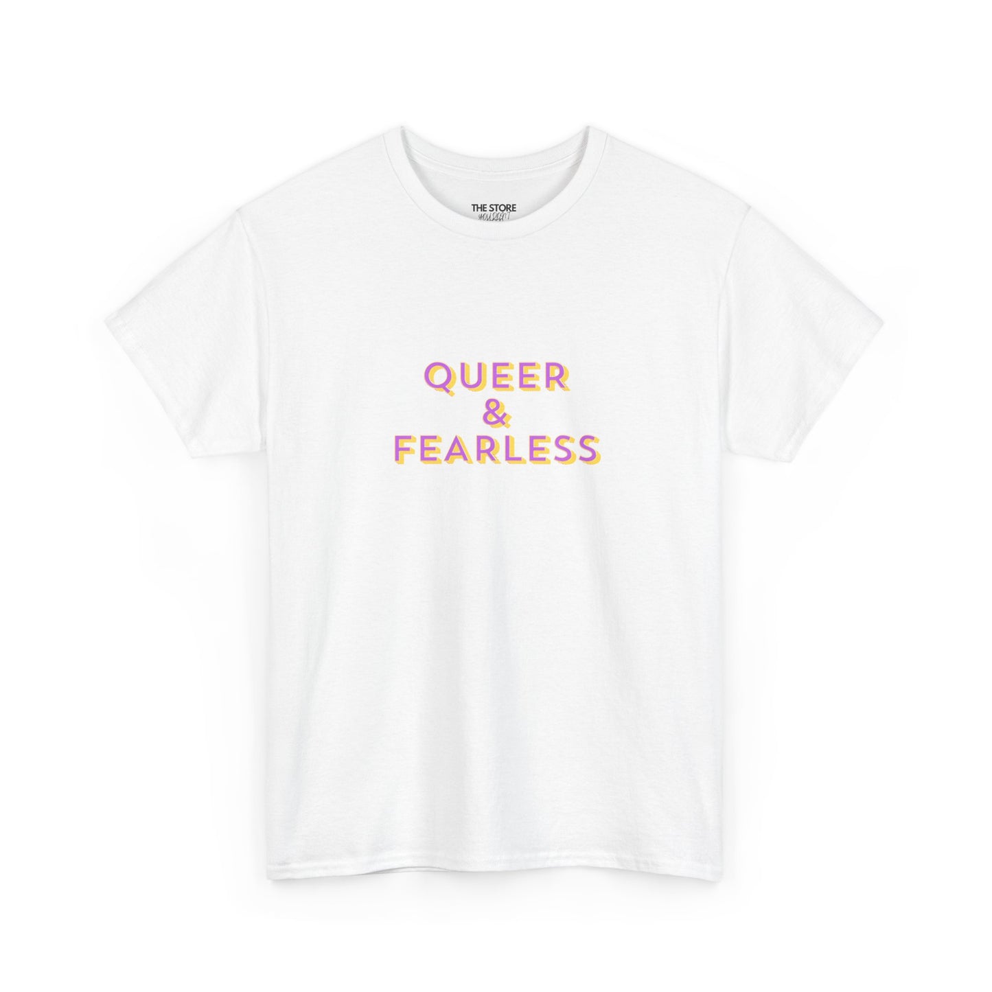 T-Shirt, Queer & Fearless