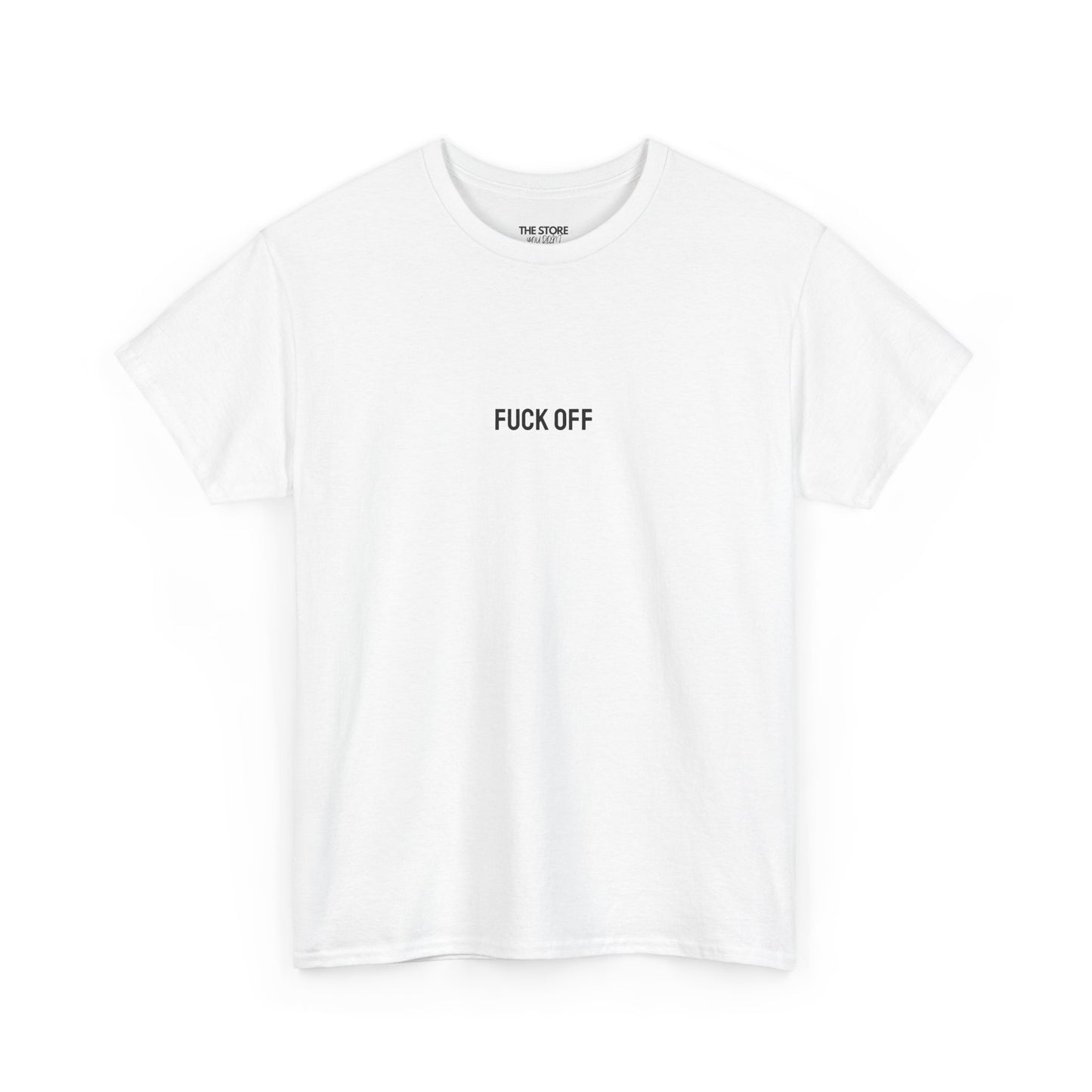 T-Shirt, F*ck Off