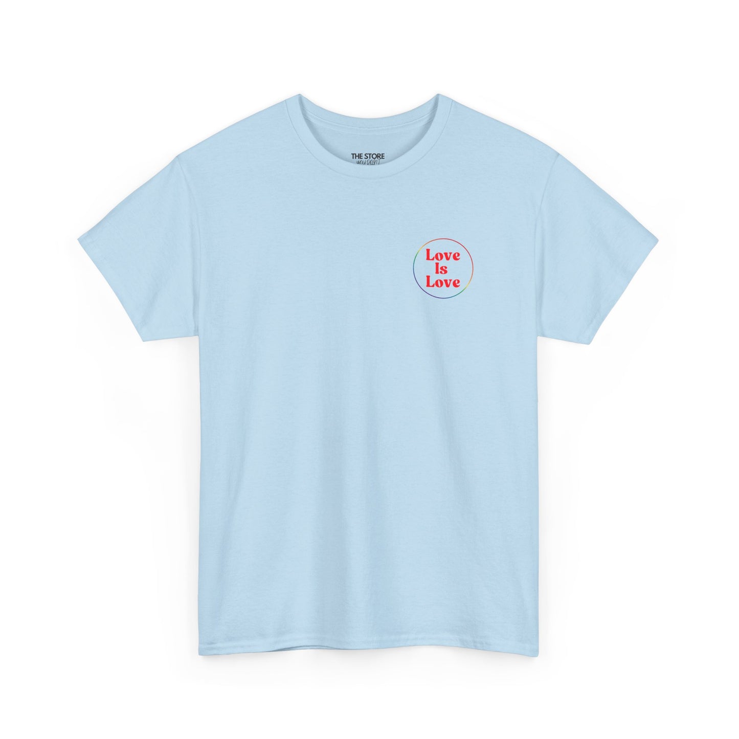 T-Shirt, Love Is Love