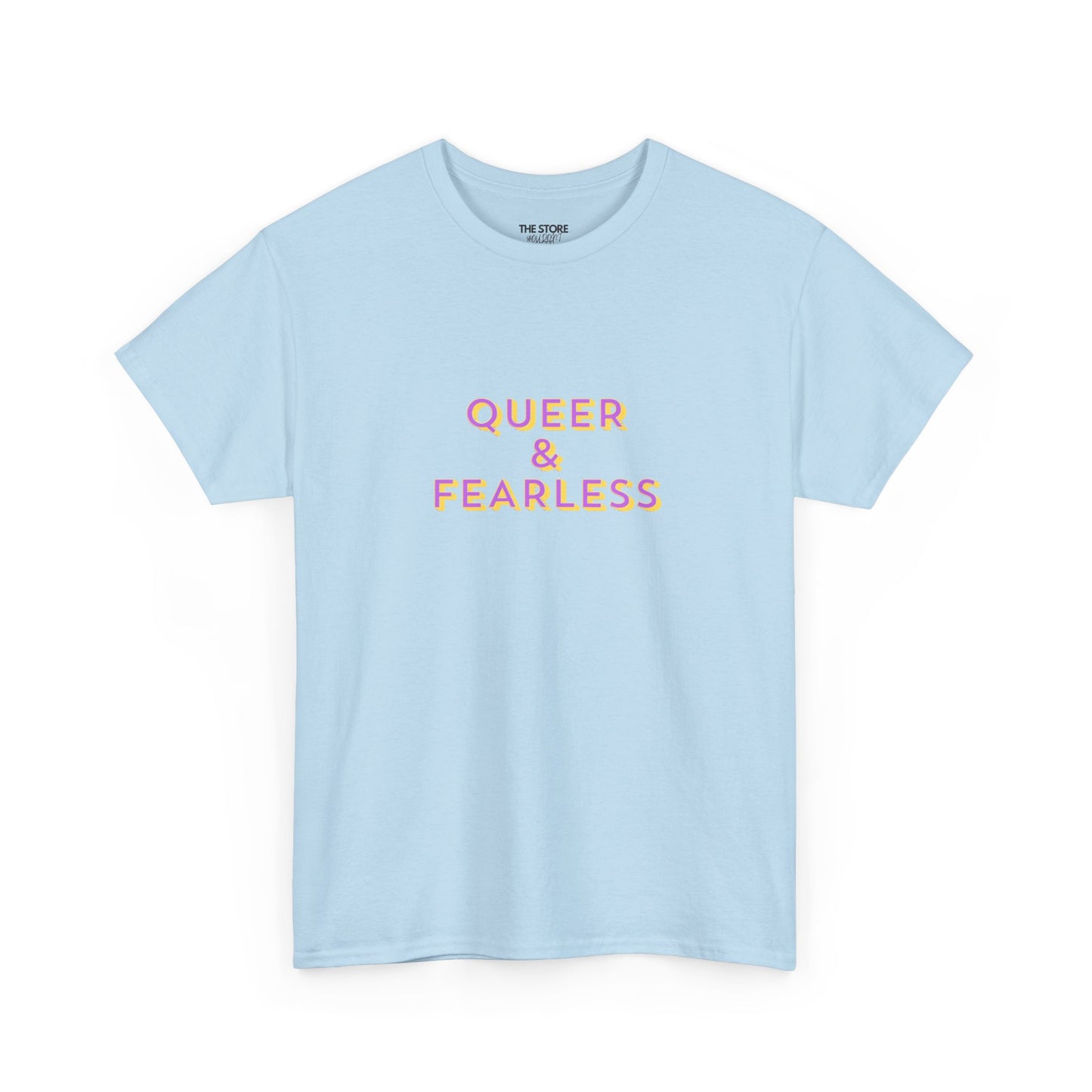 T-Shirt, Queer & Fearless
