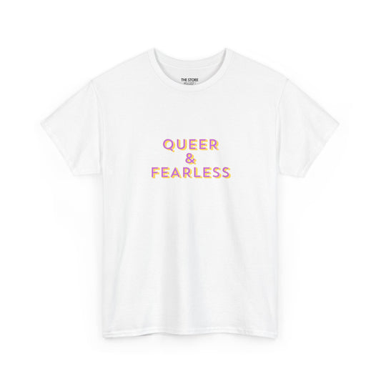 T-Shirt, Queer & Fearless