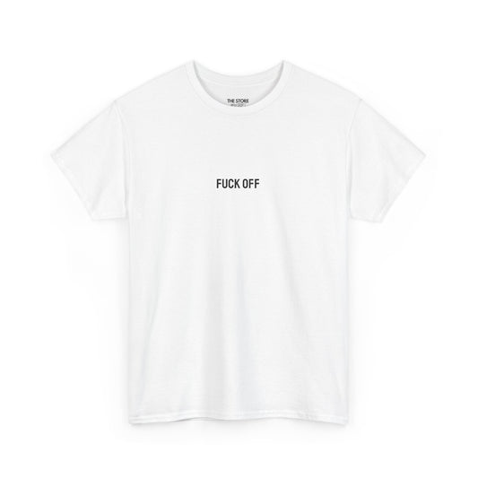 T-Shirt, F*ck Off