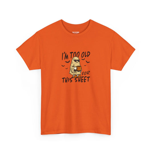 T-Shirt, Ghost Too Old For This Sheet