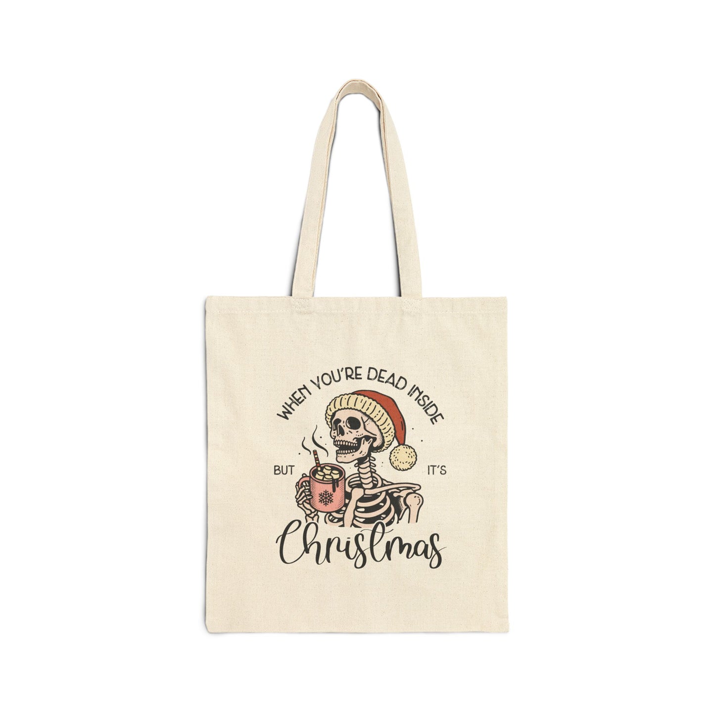 Tote Bag, Dead Inside But It's Christmas